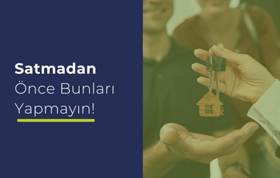 Gayrimenkulde Değer Düşüren 6 Kritik Hata